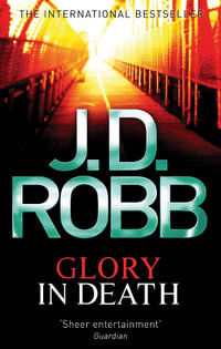 Glory in Death : In Death: Book 2 - J.D. Robb