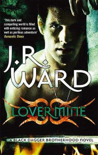 Lover Mine : Black Dagger Brotherhood : Book 8 - J. R. Ward