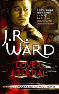 Lover Eternal : Black Dagger Brotherhood : Book 2 - J. R. Ward