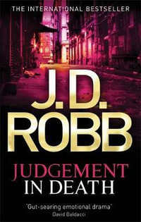Judgement in Death : In Death: Book 11 - J.D. Robb