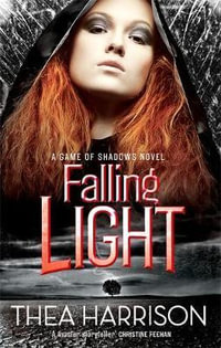 Falling Light : Number 2 in series - Thea Harrison