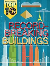 Infographic : Top Ten: Record-Breaking Buildings - Jon Richards