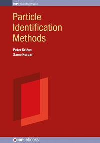 Particle Identification Methods : IOP ebooks - Peter Krizan
