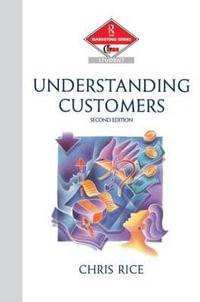 Understanding Customers : Marketing Series: Student - Chris Rice