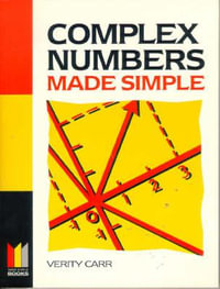 Complex Numbers Made Simple : Made Simple - Verity  Carr