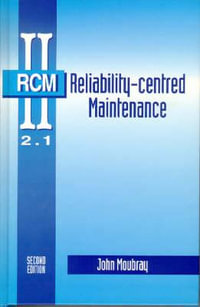 Reliability-Centered Maintenance - John Moubray