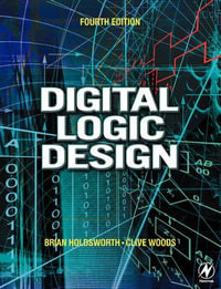 Digital Logic Design, 4th Edition - Clive Woods