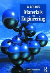 Materials for Engineering - W. Bolton