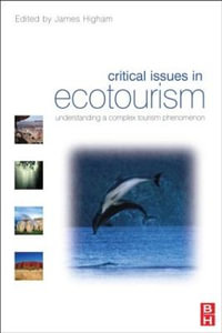 Critical Issues in Ecotourism - James Higham