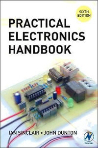 Practical Electronics Handbook, Sixth Edition - John Dunton