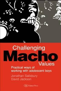 Challenging Macho Values - David Jackson