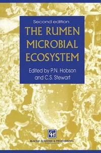 The Rumen Microbial Ecosystem - P.N. Hobson