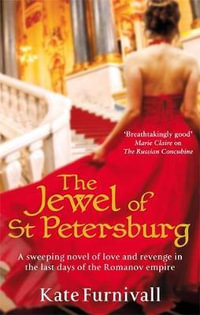 The Jewel of St Petersburg : Russian Concubine - Kate Furnivall
