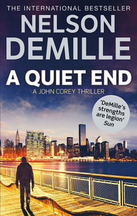A Quiet End : John Corey: Book 7 - Nelson DeMille