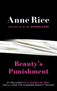 Beauty's Punishment : Sleeping Beauty Trilogy : Book 2 - A. N. Roquelaure