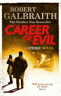 Career of Evil : Cormoran Strike: Book 3 - Robert Galbraith