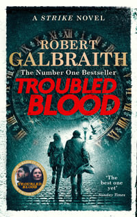 Troubled Blood : Cormoran Strike: Book 5 - Robert Galbraith