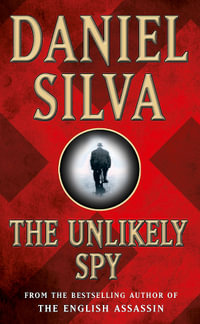 The Unlikely Spy - Daniel Silva