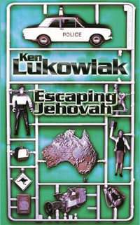 Escaping Jehovah - Ken Lukowiak