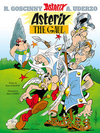 Asterix the Gaul : Asterix Series : Book 1 - Rene Goscinny