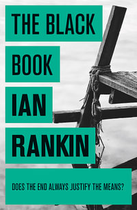 The Black Book : Inspector Rebus : Book 5 - Ian Rankin