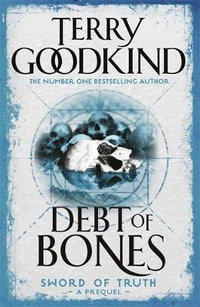 Debt of Bones : Gollancz S.F. - Terry Goodkind