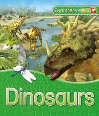 Explorers : Dinosaurs - Dougal Dixon