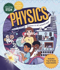 Everyday Stem Science--Physics : Everyday STEM: Science - Shini Somara