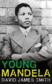 Young Mandela - David James Smith