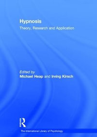 Hypnosis : Theory, Research and Application - Irving Kirsch