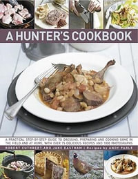 Hunter's Cookbook - Robert Cuthbert