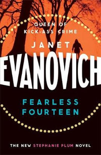 Fearless Fourteen : Stephanie Plum: Book 14 - Janet Evanovich