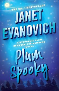 Plum Spooky : Stephanie Plum Series : Book 4 - Janet Evanovich