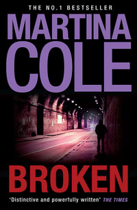 Broken : A dark and dangerous serial killer thriller - Martina Cole