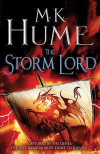The Storm Lord : Twilight of the Celts Series Book 2 - M. K. Hume