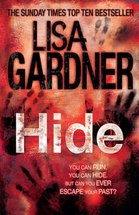 Hide : Detective D.D. Warren Series  : Book 2 - Lisa Gardner