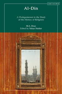 Al-Din : A Prolegomenon to the Study of the History of Religions - M.A. Draz