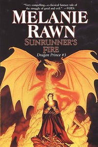 Sunrunner's Fire : Dragon Prince #3 - Melanie Rawn