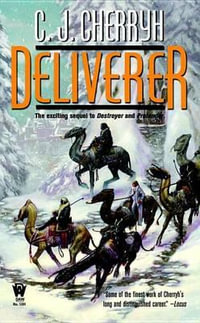 Deliverer : Foreigner - C. J. Cherryh