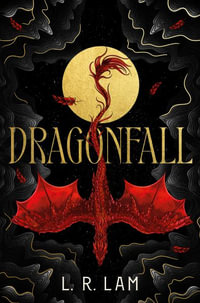 Dragonfall : Dragon Scales Trilogy - L. R. Lam