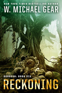 Reckoning : Donovan - W. Michael Gear