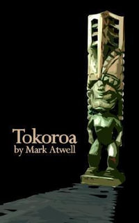 Tokoroa - Mark Atwell