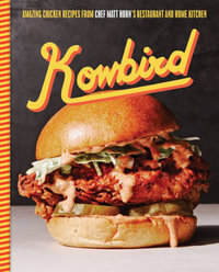 Kowbird : Amazing Chicken Recipes - Matt Horn