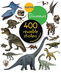 Eyelike Stickers - Dinosaurs : 400 Reusable Stickers - Inspired by Nature - Workman Publishing