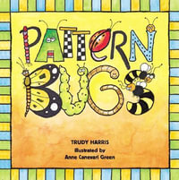 Pattern Bugs : Math Is Fun - Trudy Harris