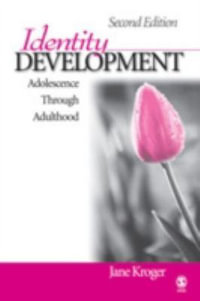 Identity Development : Adolescence Through Adulthood - Jane Kroger