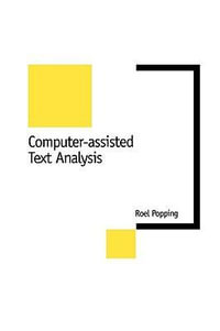 Computer-Assisted Text Analysis : New Technologies for Social Research series - Roel Popping