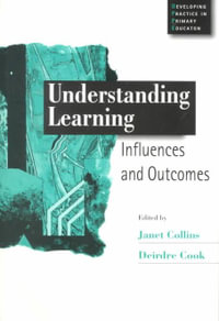 Understanding Learning : Influences and Outcomes - Janet Collins