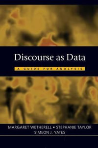 Discourse as Data : A Guide for Analysis - Margaret Wetherell