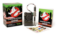 Ghostbusters : Proton Pack and Wand - Running Press